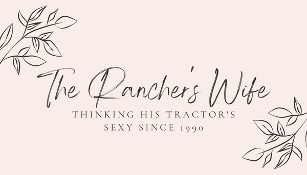 Ranchers Wife